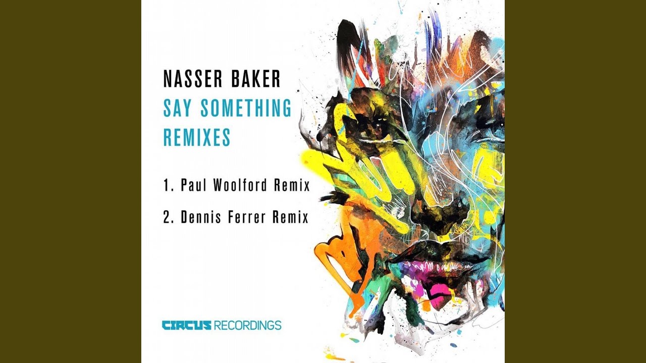 Say Something (Dennis Ferrer Remix)