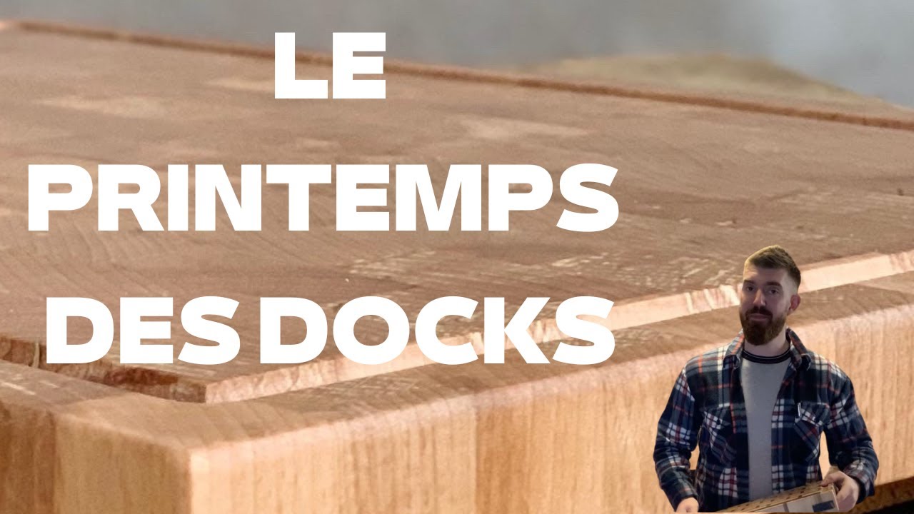 EPISODE #19 : LE PRINTEMPS DES DOCKS