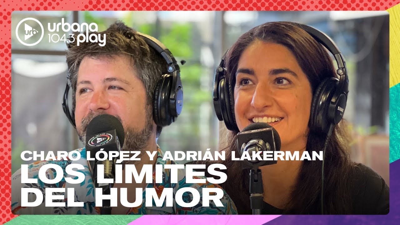 Los límites y las posibilidades del humor: Charo López y Adrián Lakerman en #Perros2024