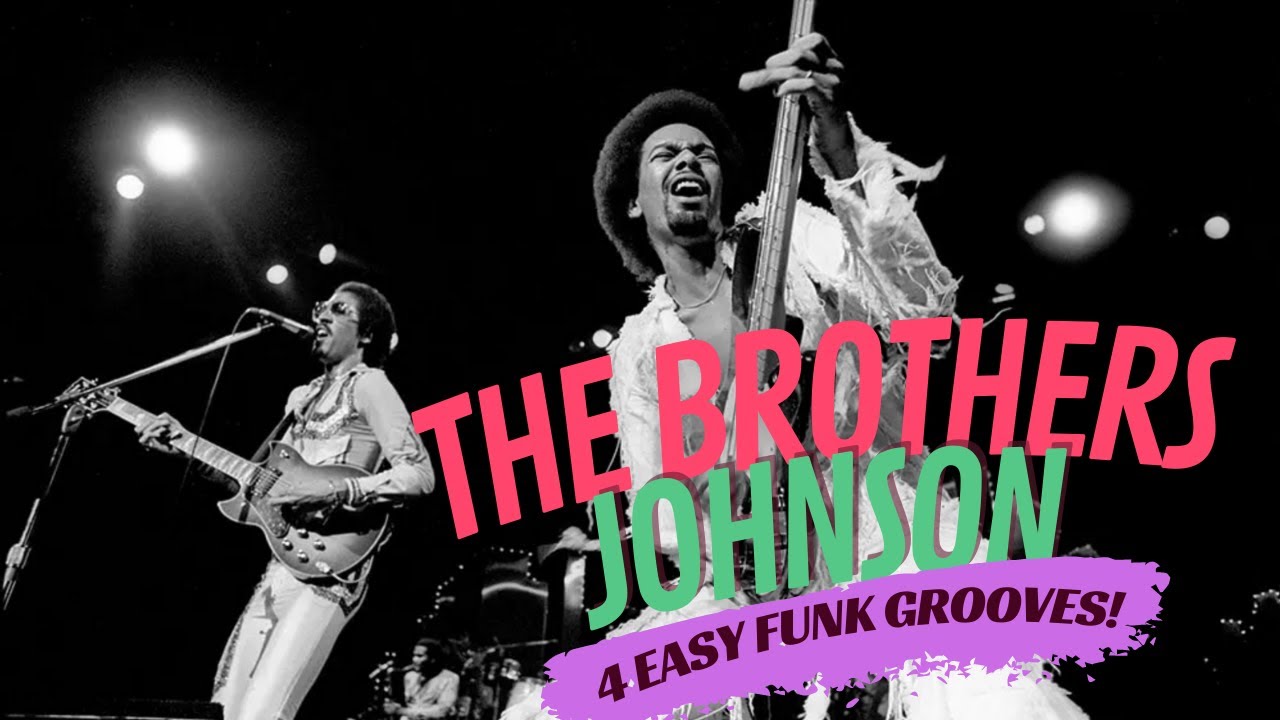 The Brothers Johnson - 4 Easy Funk Guitar Grooves