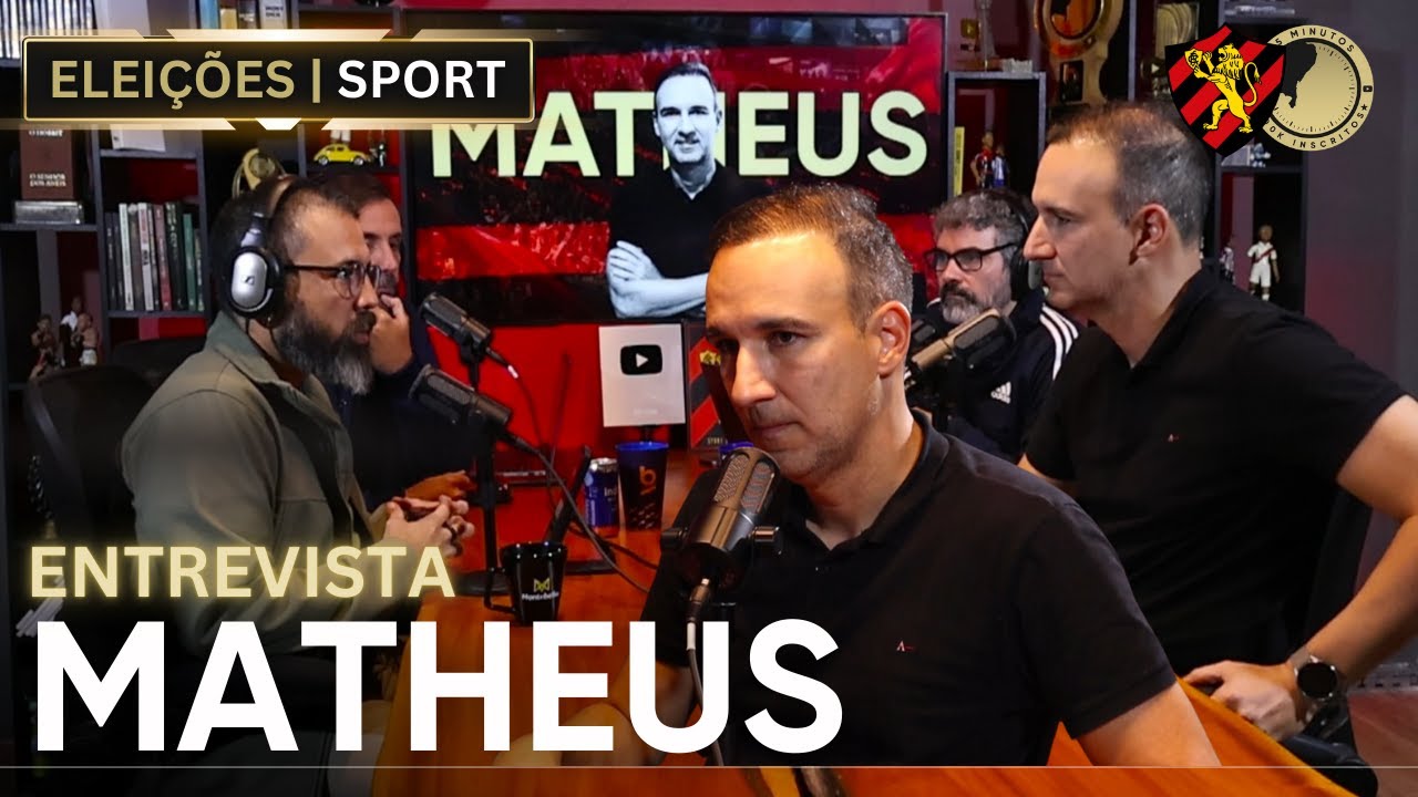 ELEIÇÕES SPORT 2026: ENTREVISTA COM MATHEUS SOUTO MAIOR