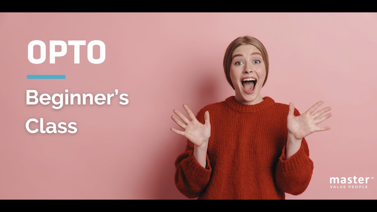 OPTO Beginner's Class in English