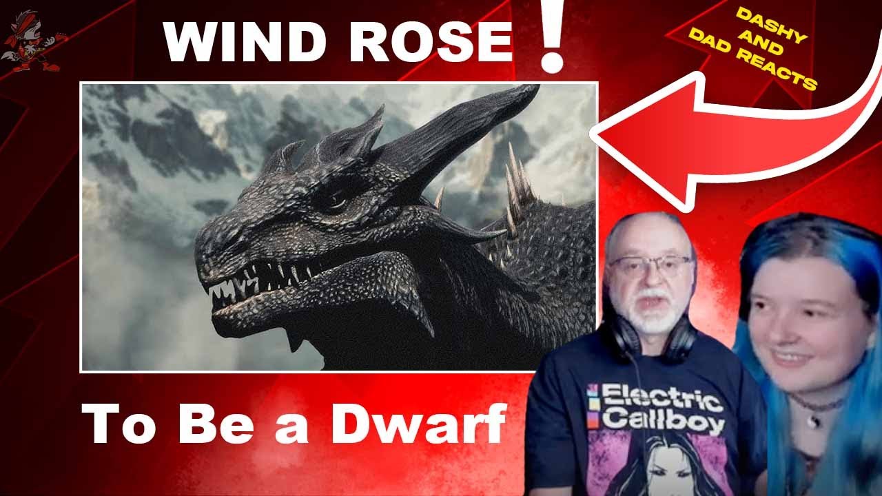 Dad&Daughter First Reaction to: WIND ROSE - To Be a Dwarf