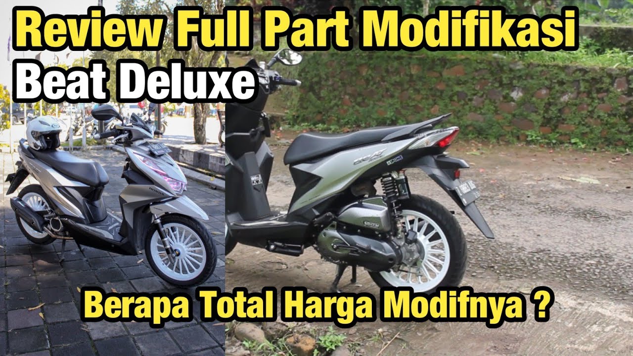 Review Full Part Modifikasi Beat Deluxe | Berapa total modifnya ??