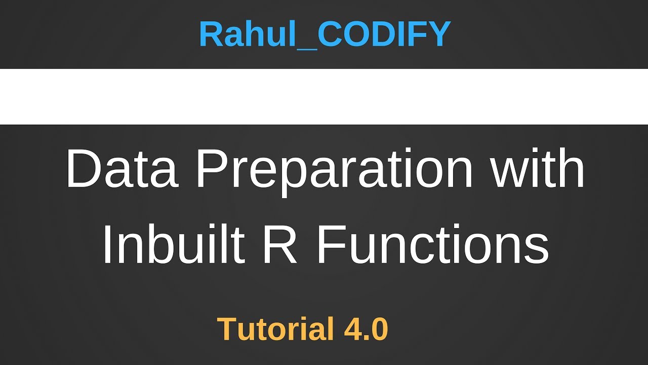 Data Preparation With Inbuilt R Functions [R Data Science Tutorial 4.0]
