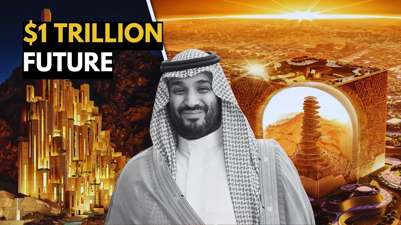 Inside Saudi Arabia's $1 Trillion Vision 2030 Mega Projects