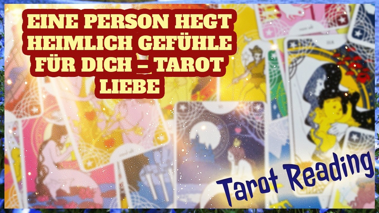 Eine Person hegt heimlich Gefühle für dich – Tarot Liebe