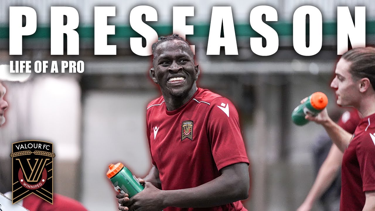 Preseason Day In The Life | Valour FC