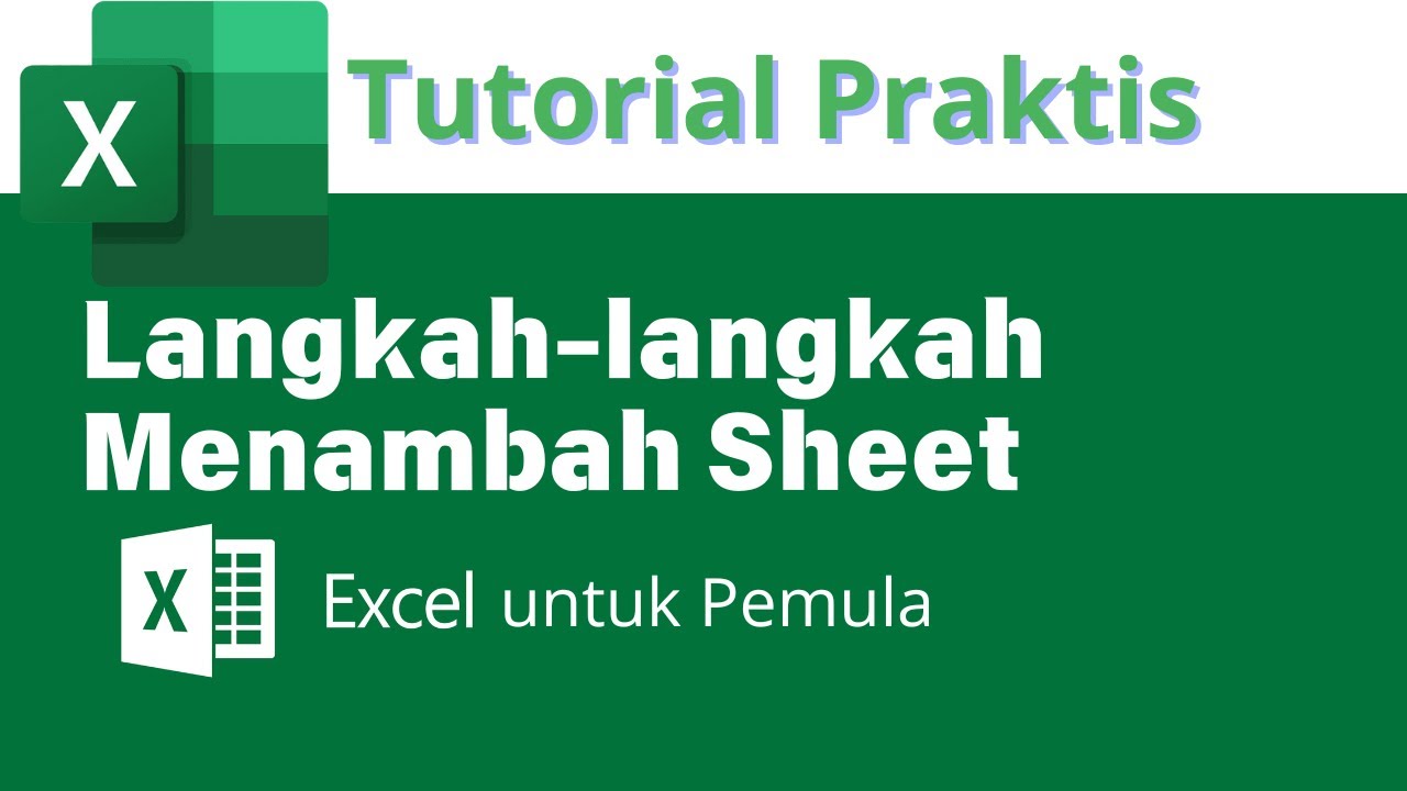 Langkah Menambah Sheet Baru di excel Terbaru 2024