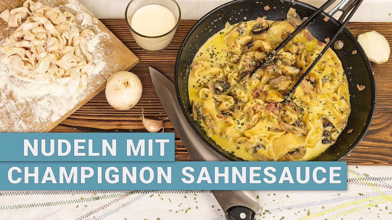 Nudeln mit Champignon Sahnesauce