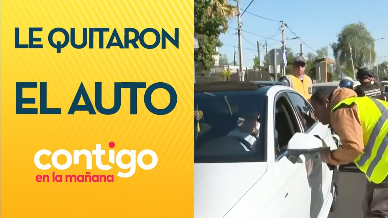 LE QUITARON EL AUTO: Conductor captado sin revisi&oacute;n t&eacute;cnica en fiscalizaci&oacute;n - Contigo en la Ma&ntilde;ana