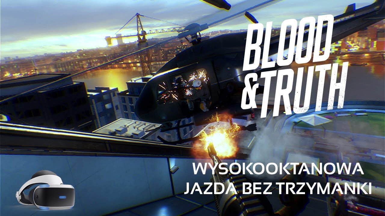 Blood & Truth - Recenzja