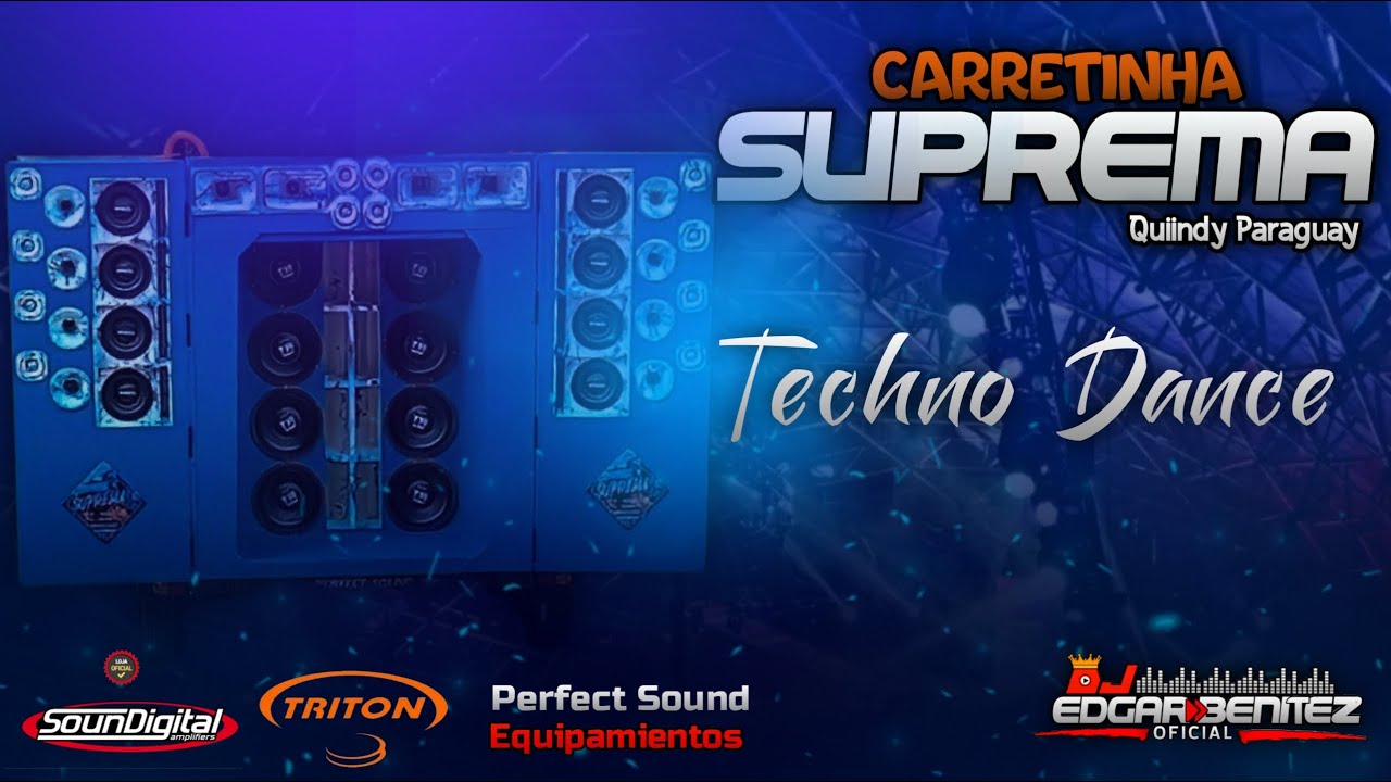 Carretinha Suprema - Techno Dance BY DJ Edgar Benitez