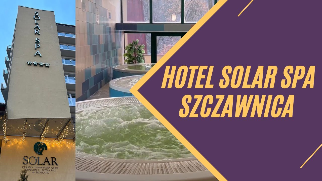 🇵🇱 HOTEL SOLAR SPA SZCZAWNICA #podróże #recenzja #hotels #noclegi