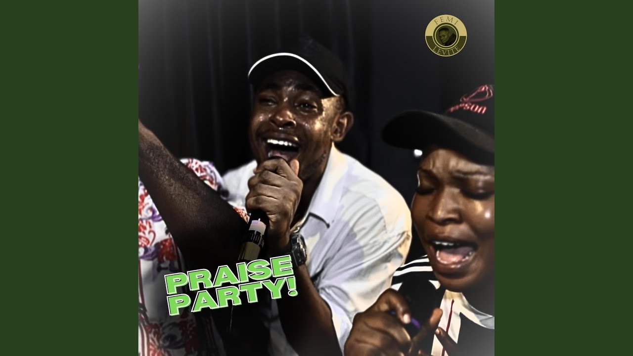 Praise Party (feat. Levite Musicologists Band) (Old Songs, Episode 2)
