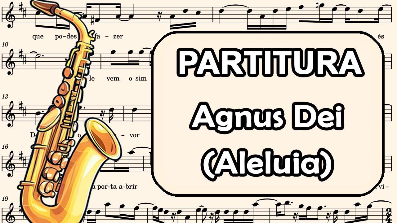 Agnus Dei (Aleluia) - Partitura para Sax Alto, Sax Barítono, e Requinta