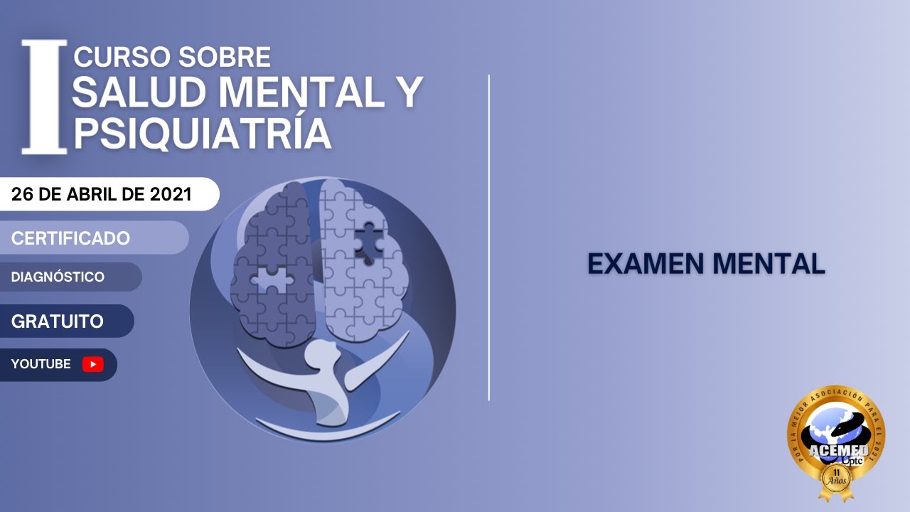 I Curso de Psiquiatría y Salud Mental - Examen Mental