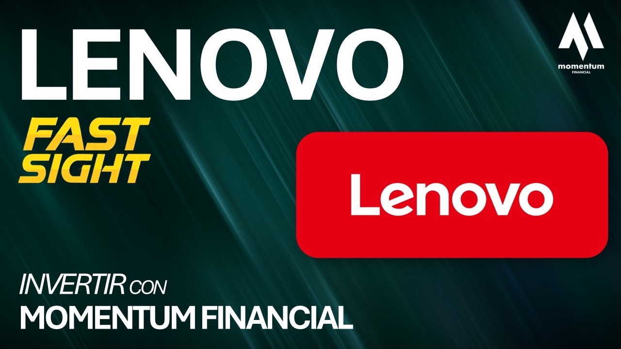FAST SIGHT: LENOVO ¿Exposición a la IA con múltiplos de ocasión?