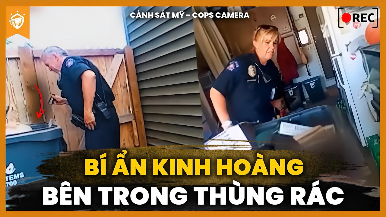 Cảnh Sát Mỹ Rợn Người Khi Phát Hiện Cô Gái Mất Tích Trong Thùng Rác
