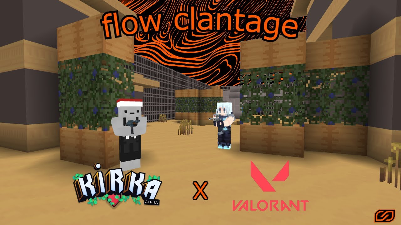 Flow Kirka.io/Valorant clantage