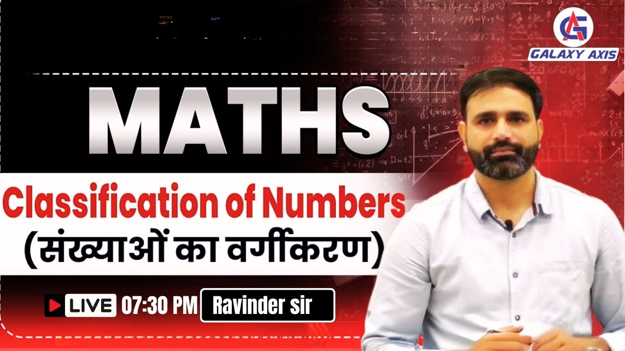 Classification of Numbers | संख्याओं का वर्गीकरण | Maths For Railway & SSC Exams | Ravinder Sir