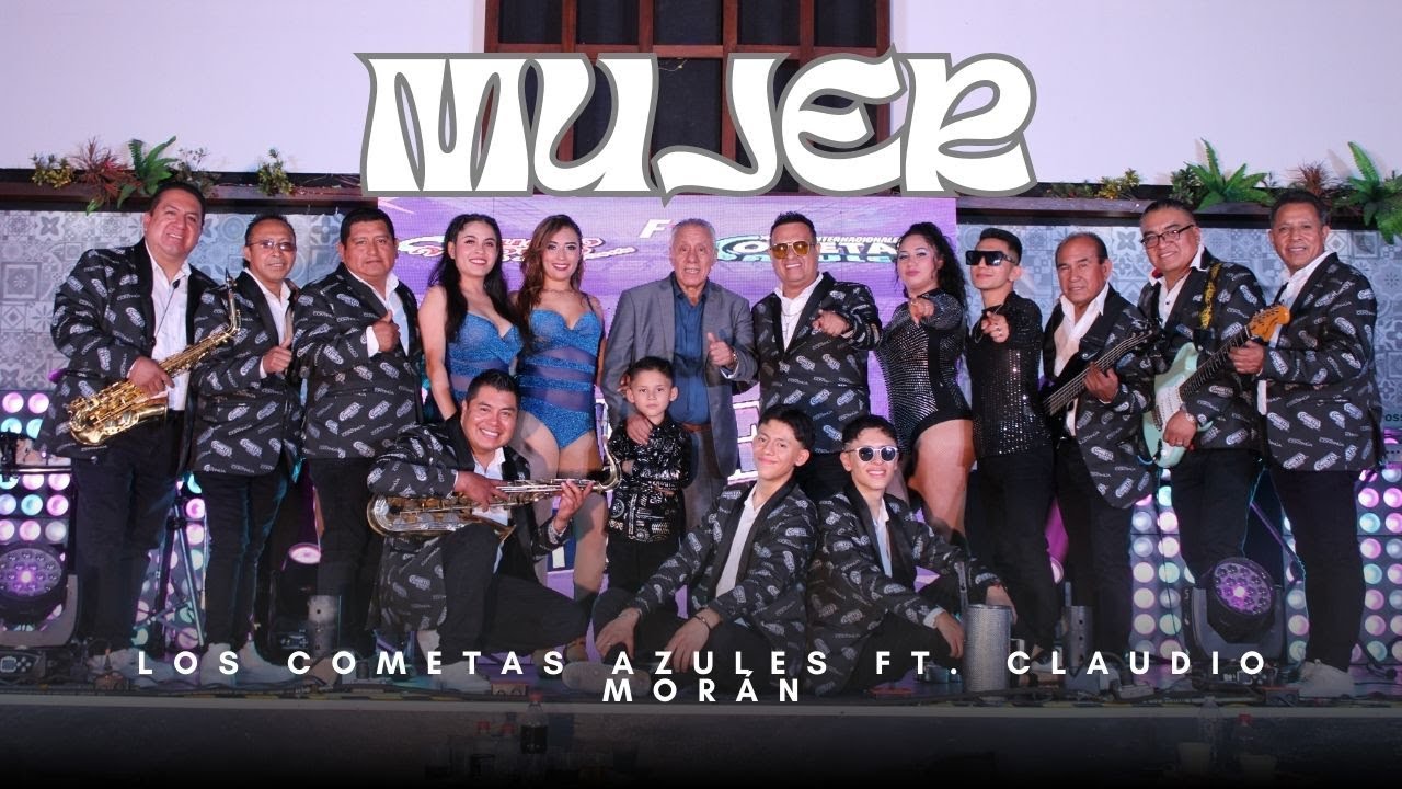 Mujer - Los Cometas Azules ft. Claudio Morán (Videoclip Oficial)