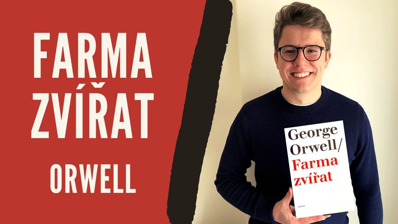 Rozbor díla: Farma Zvířat - George Orwell | Literatura (Čtenářský deník, Povinná četba, Maturita)