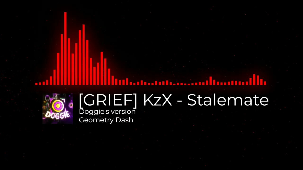 [DOGGIE'S VERSION] KzX - Stalemate High Pitch remix | GRIEF SONG