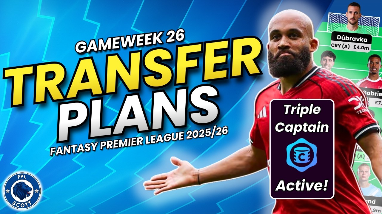 FPL DGW26 Transfer Plans! 📈 | Updated Chip Strategy 🔒🔥 | Fantasy Premier League Tips