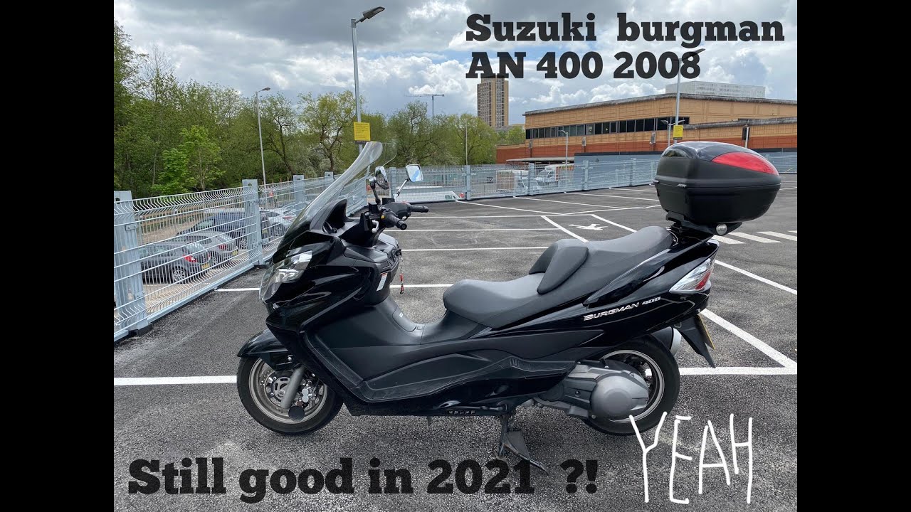 Suzuki burgman AN400 08 /  Still perfect in 2021