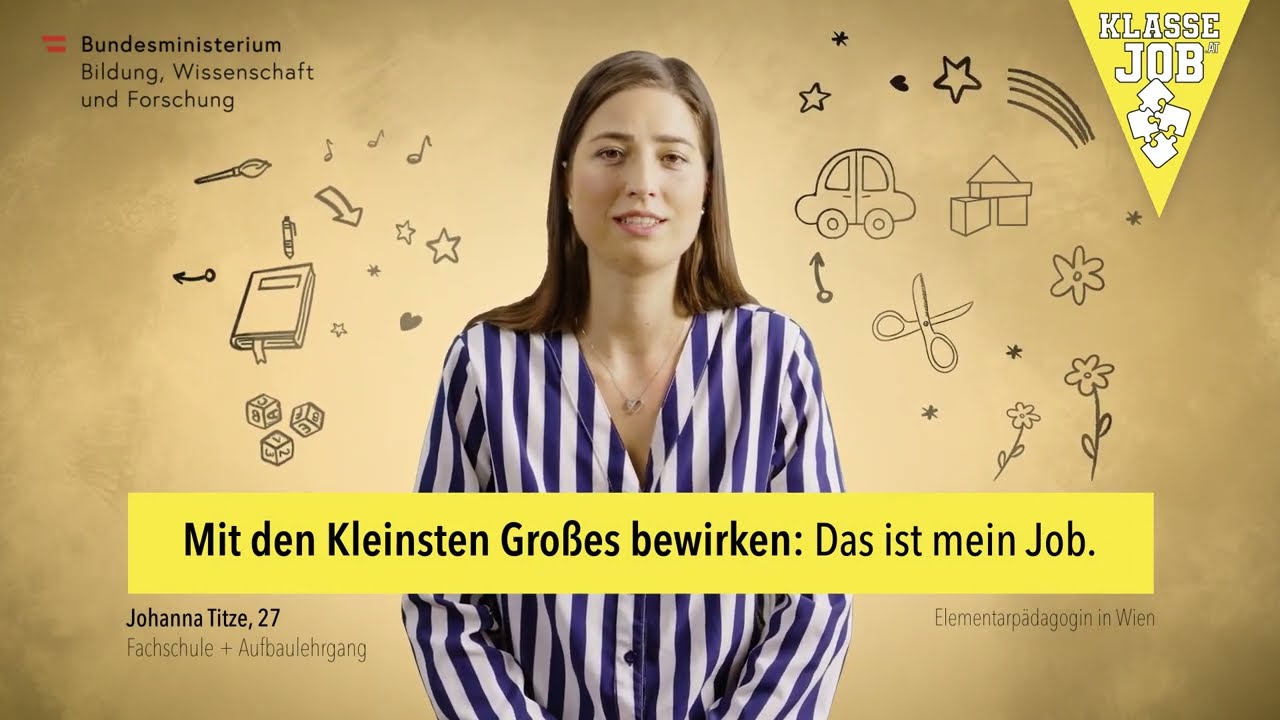 Klasse Job Elementarp&auml;dagogik: Johanna erz&auml;hlt von ihrer Arbeit als P&auml;dagogin und Assistentin.