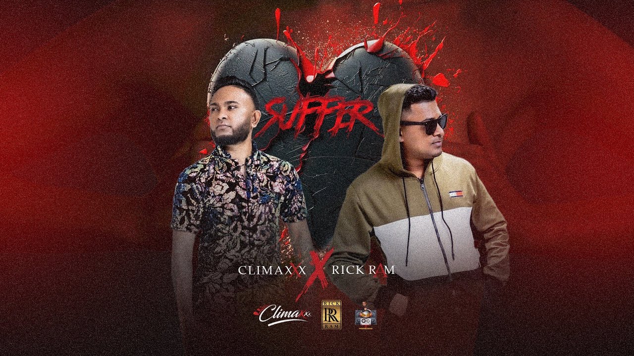 Climaxxx X Rick Ram - Suffer (2024 Chutney Soca)
