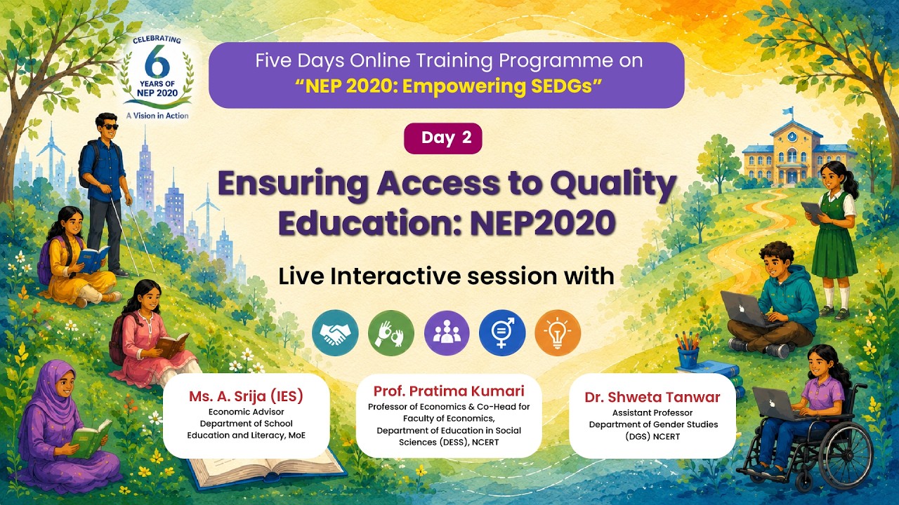 Day 2: Ensuring Access to Quality Education: NEP 2020