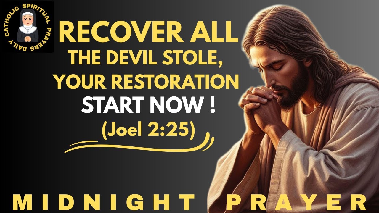Prayer to Recover What the Past Tried to Steal | Night Prayer
