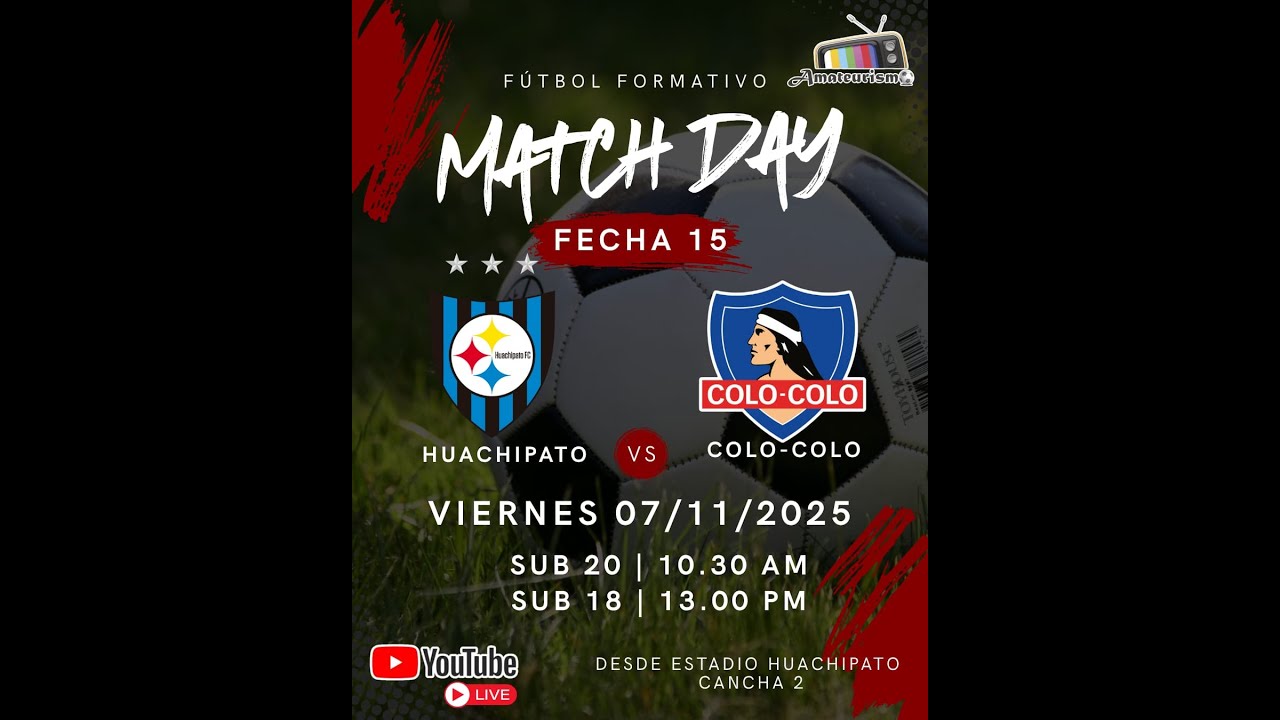 HUACHIPATO V/S COLO COLO. F&Uacute;TBOL FORMATIVO SUB 20 - FECHA 15