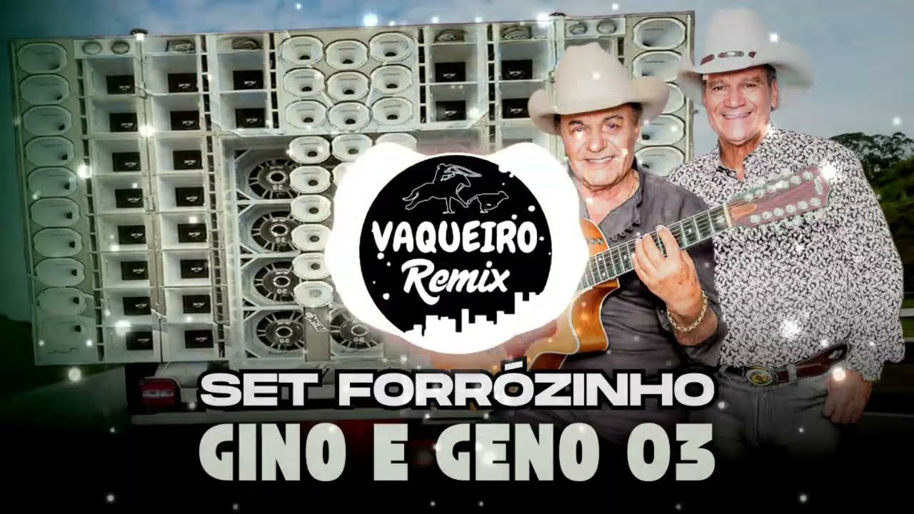SET 03 FORRÓZIHO GENO E GENO REMIX