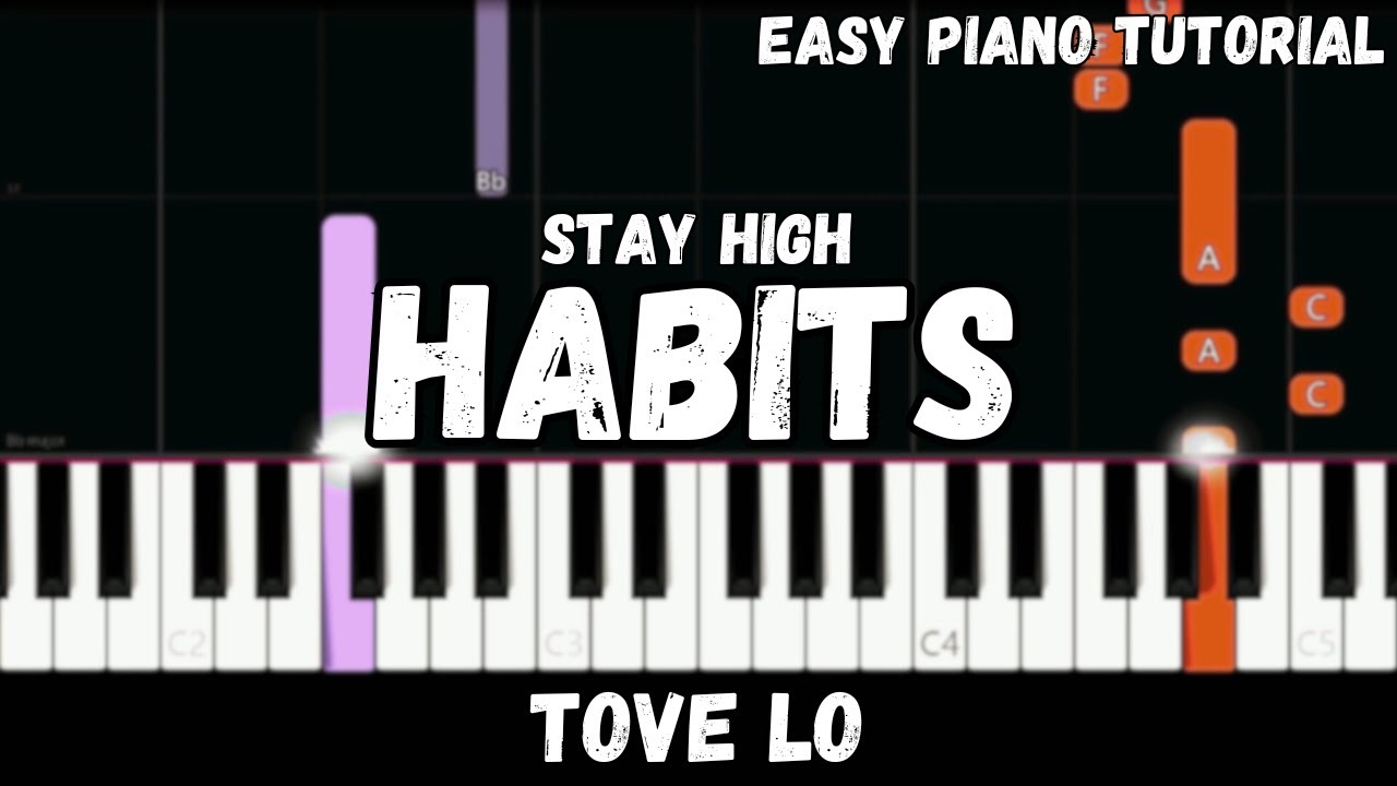 Tove Lo - Habits (Stay High) (Easy Piano Tutorial)