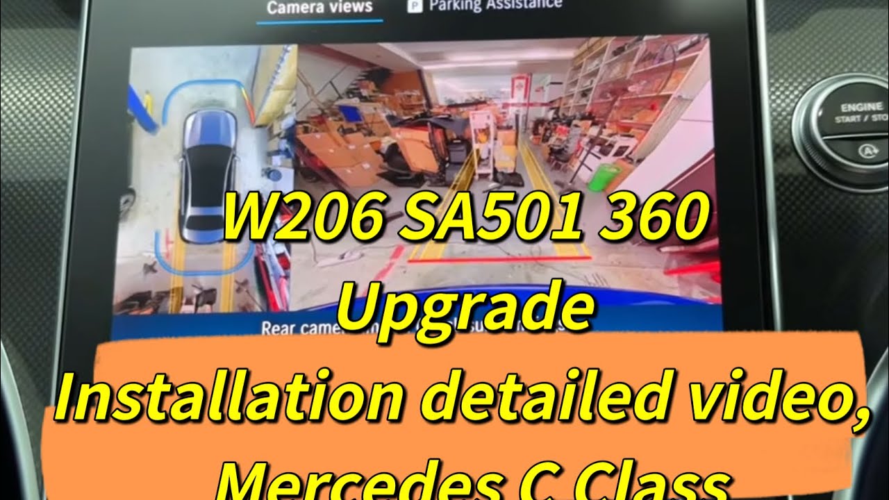 W206 SA501 360 Upgrade Installation detailed video, Mercedes C Class