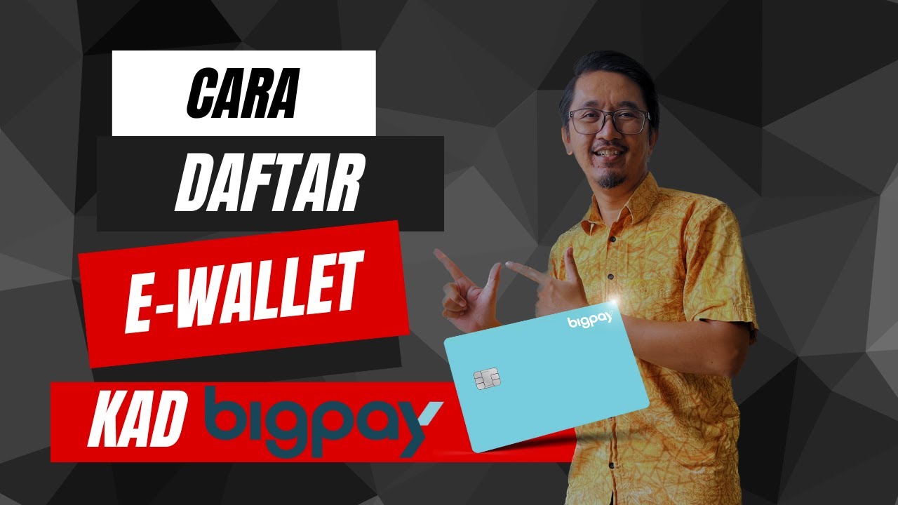 Cara Daftar eWallet BigPay