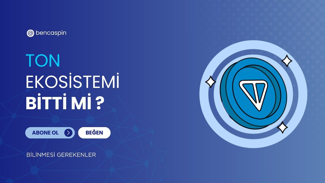Ton Ekosistemi Bitti Mi ? - Kriptolar Aslında | B&ouml;l&uuml;m 3