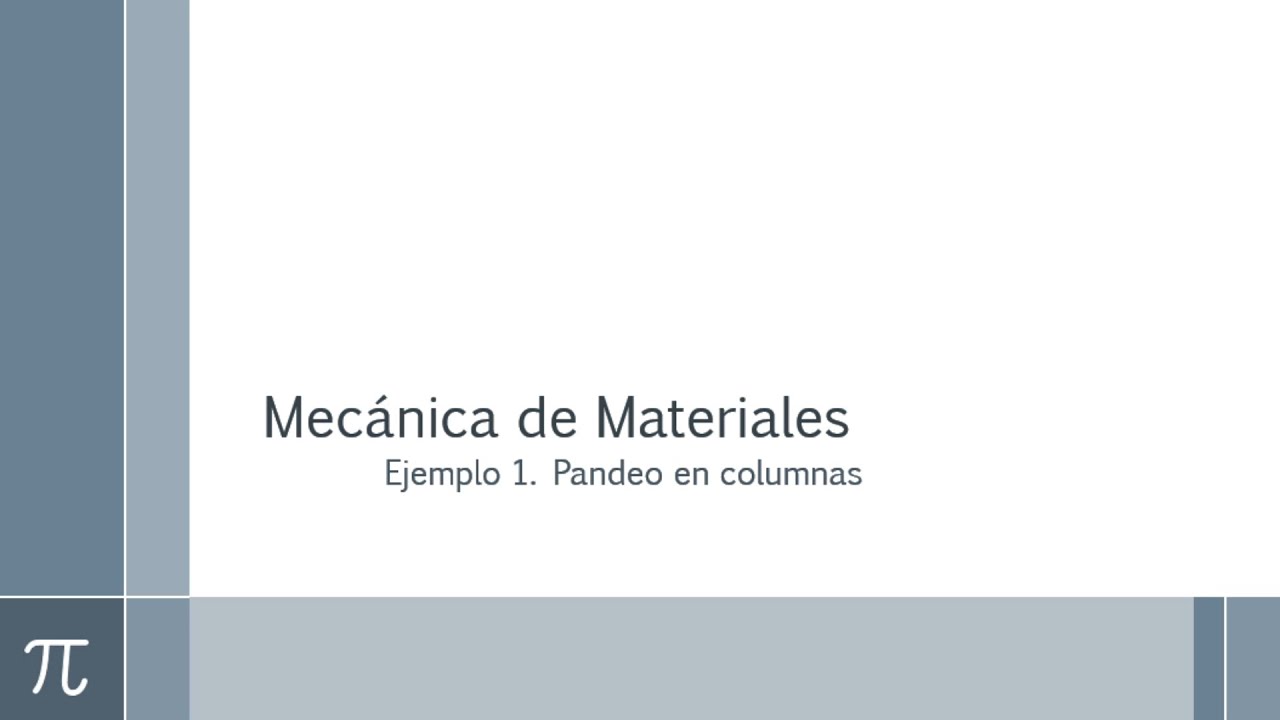 Ejemplo 1 - Inestabilidad en columnas