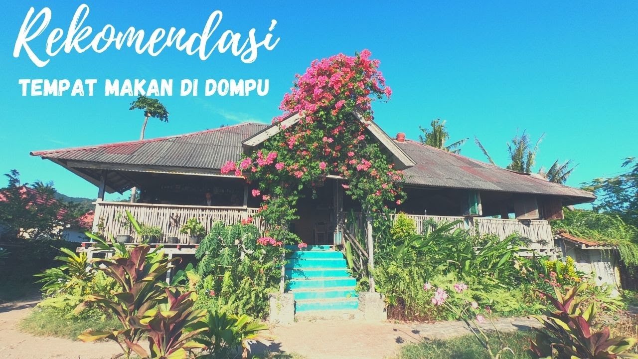 [NTB-6] Rekomendasi Tempat Makan di Dompu