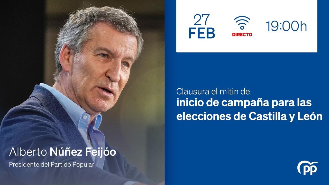 🔵 En directo: Feijóo clausura el mitin de inicio de campaña para las elecciones de Castilla y León.