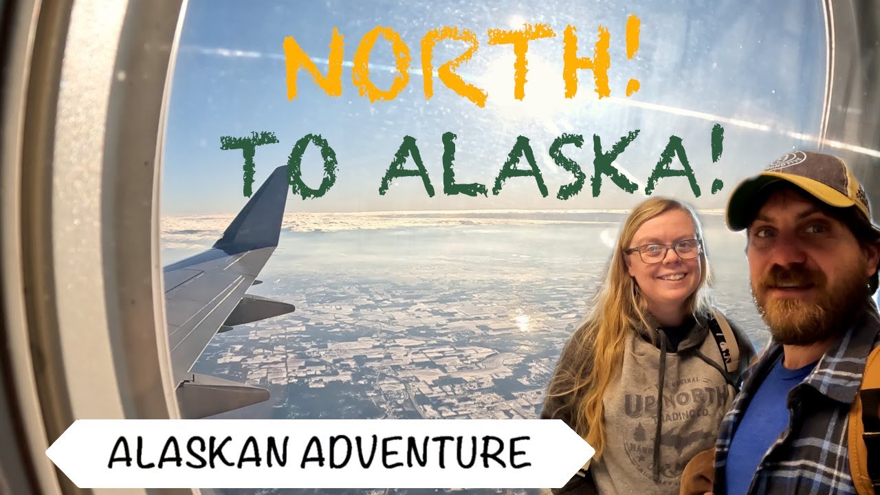 Flying Over 4,000 Miles to Alaska for a Winter Adventure!