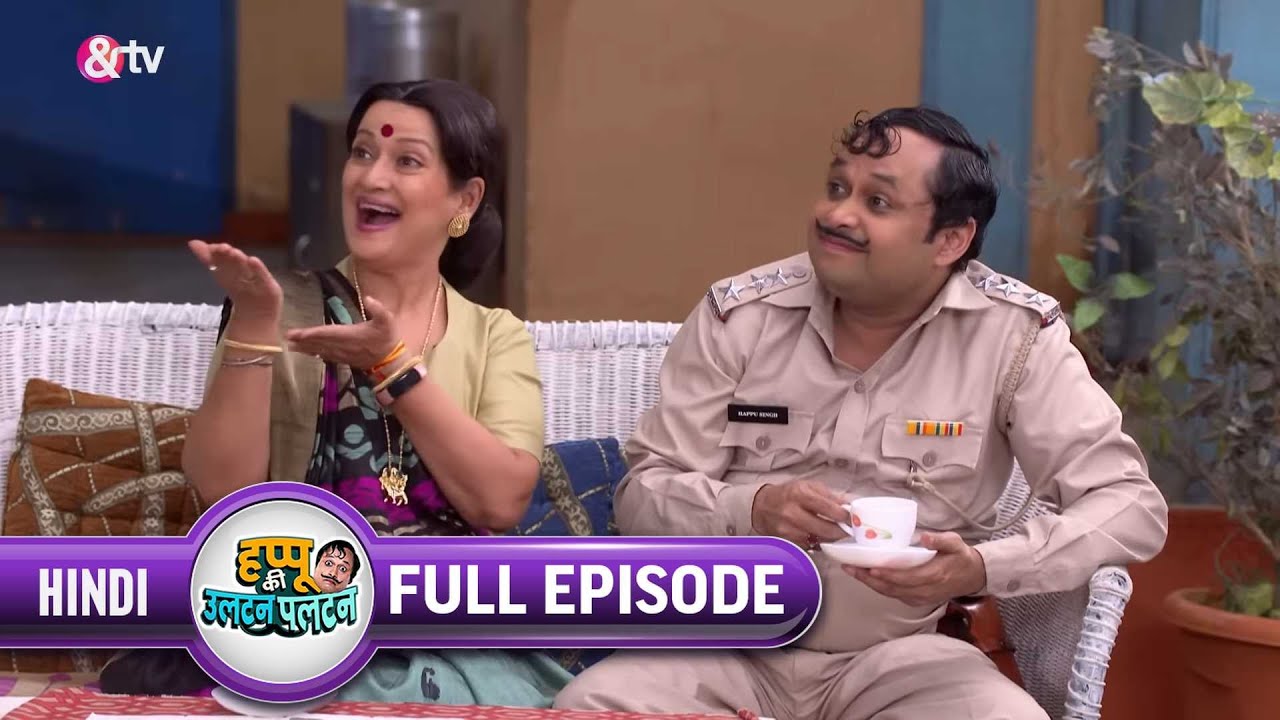 Amma कैसे हुवी इतनी Happy? | Happu Ki Ultan Paltan Full Ep 632 | 16 Nov 21 | Happu @And TV