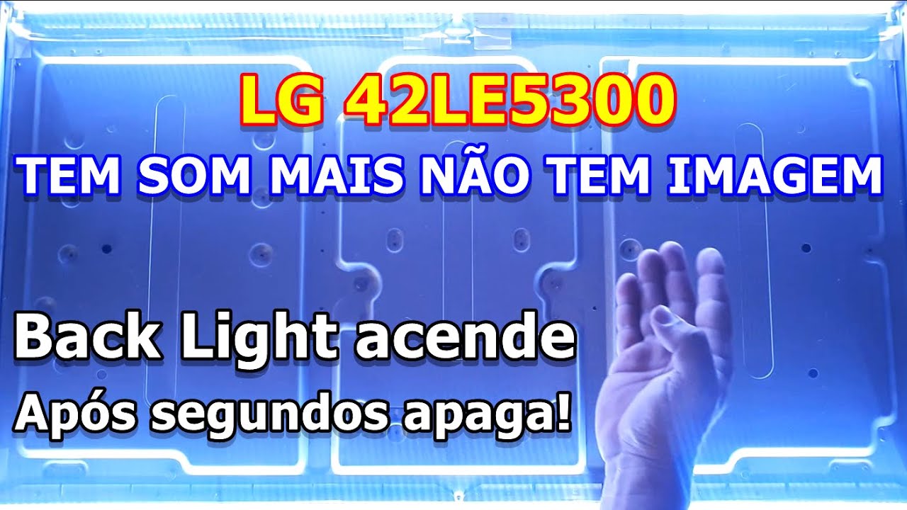 LG 42LE5300 - TEM SOM MAIS N&Atilde;O TEM IMAGEM - V&iacute;deo N&ordm; 038 #alexeletr&ocirc;nica