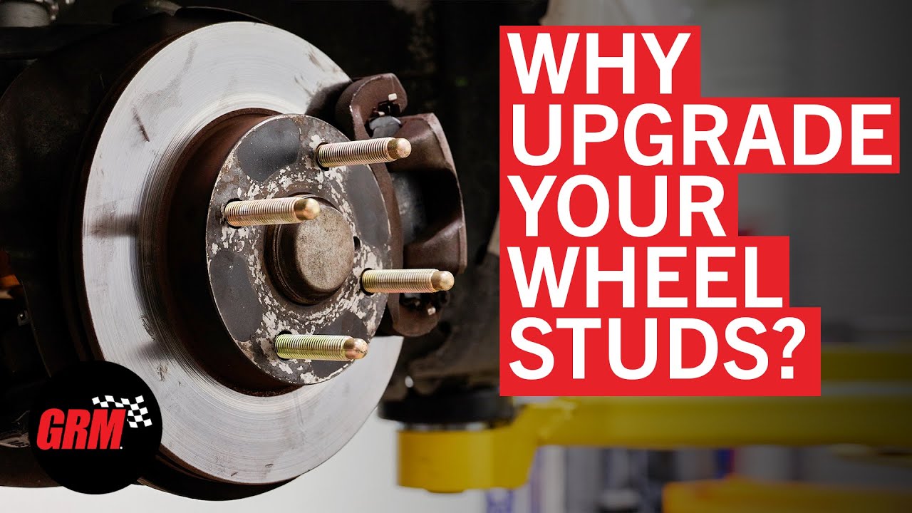 Why Using Upgraded Wheel Studs is Totally Worth It