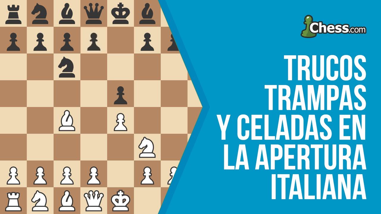 Apertura Italiana | Trucos, trampas y celadas en ajedrez