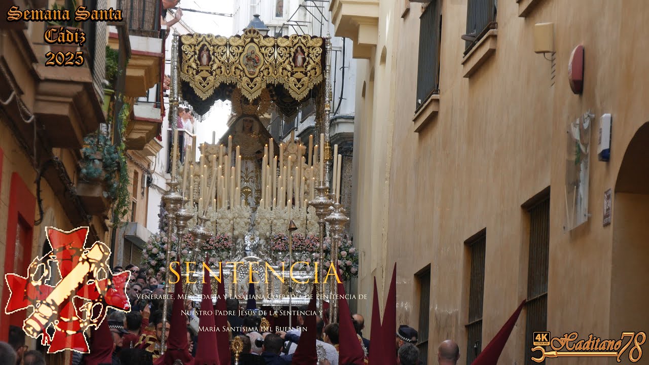 [4K ᴴᴰᴿ] VIRGEN DEL BUEN FIN / Semana Santa Cádiz 2025