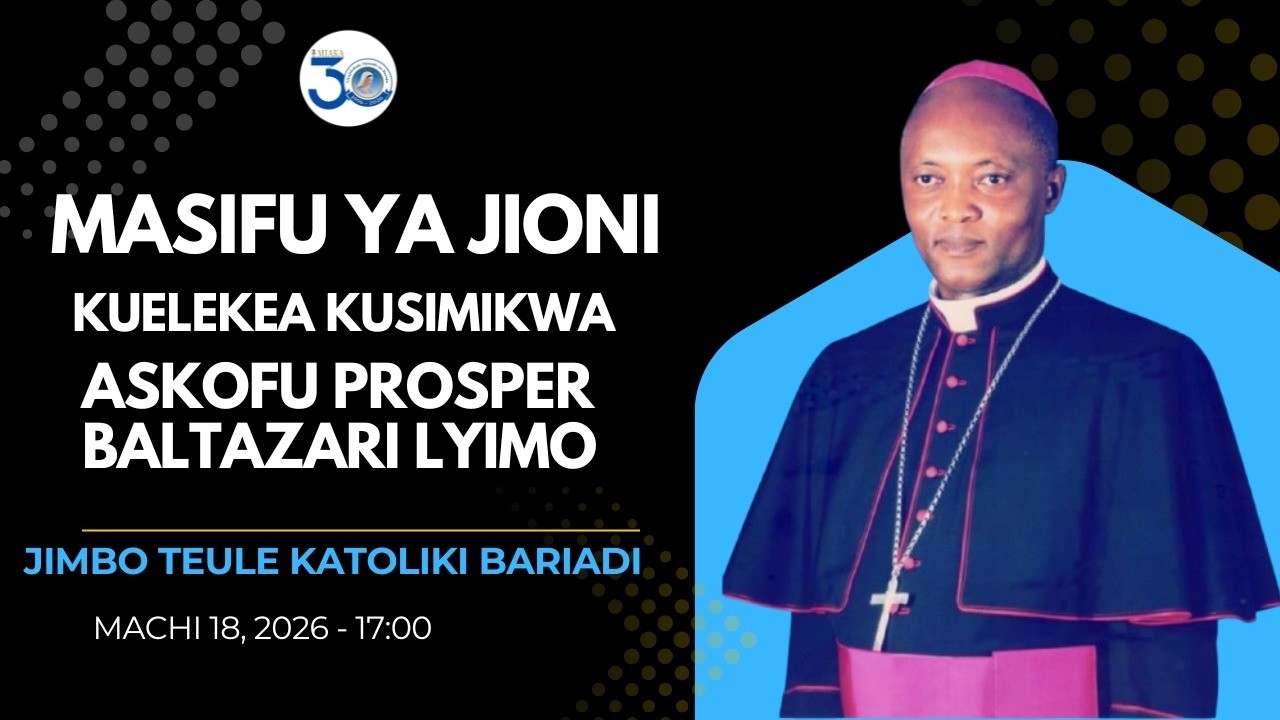 LIVE| IBADA YA MASIFU YA JIONI KUELEKEA KUSIMIKWA KWA ASKOFU PROSPER LYIMO WA JIMBO TEULE LA BARIADI
